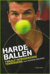 Harde Ballen, door Richard Krajicek